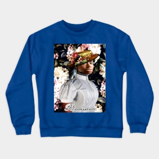 The Renaissance Woman Crewneck Sweatshirt